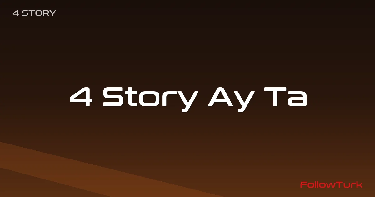 FollowTurk – 4 Story Ay Taşı — Test — Digital Marketplace