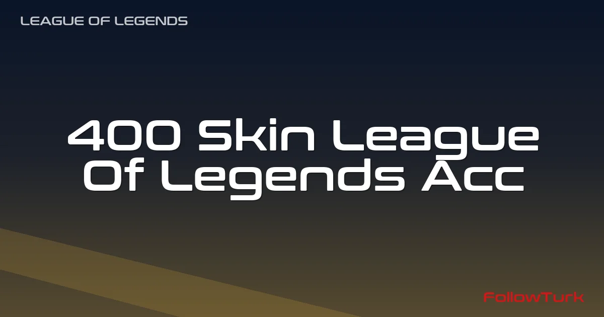 FollowTurk professional illustration showing 400 skin Legend account, 500 skin Legend account for sale, random skin Legend account buy, Legend smurf with lots of skins, Legend account with 400 500 skins price, where to buy Legend account with many skins, is it safe to buy a Legend account - Legend Random Account services — premium digital product, instant delivery
