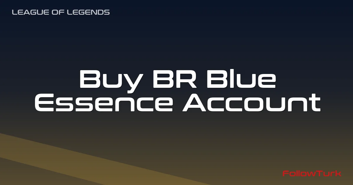 FollowTurk professional illustration showing buy br blue essence account, brazil Legend blue essence account, Legend blue essence account br server, blue essence farming account br, cheap blue essence account br, br blue essence account instant delivery, is it safe to buy a blue essence account br - Legend Blue Essence Account services — premium digital product, instant delivery