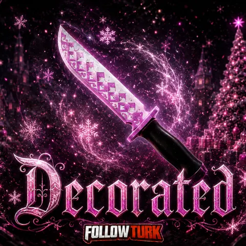 Decorated - FollowTurk