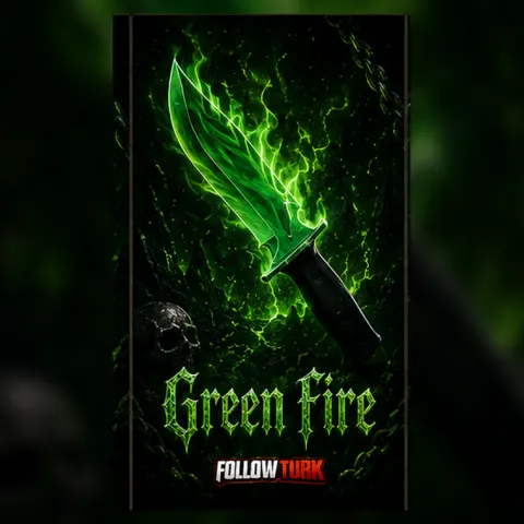 Green Fire - FollowTurk