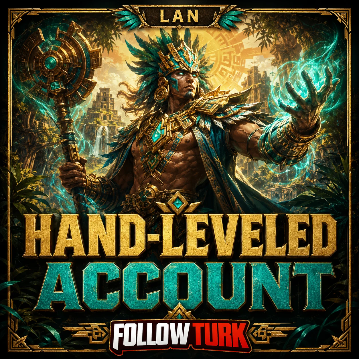 LAN - Elle Leveli Yükseltilmiş Hesap - FollowTurk