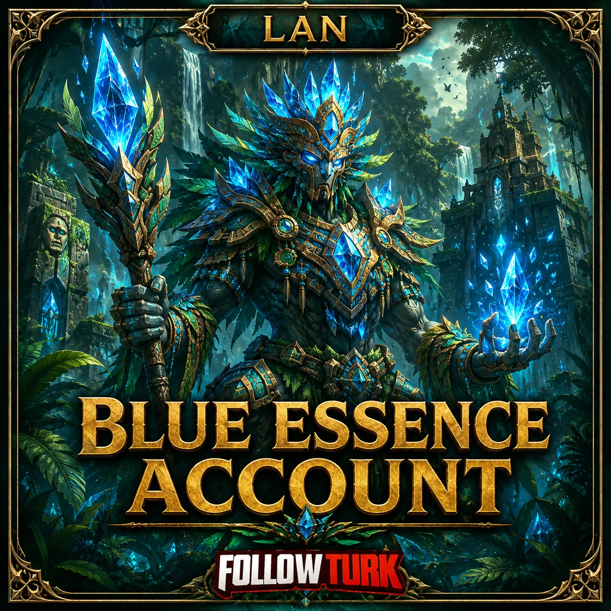 LAN - Blue Essence Account - FollowTurk