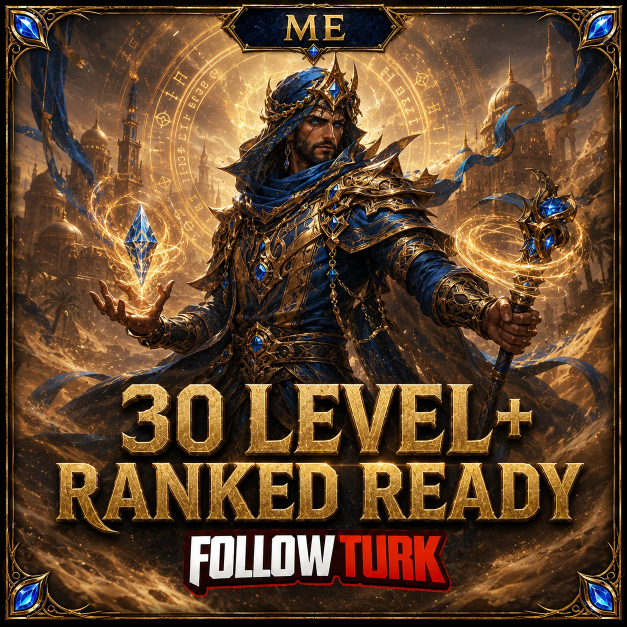 ME - 30 Level+ Ranked Ready - FollowTurk