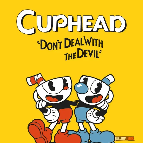 Cuphead - FollowTurk
