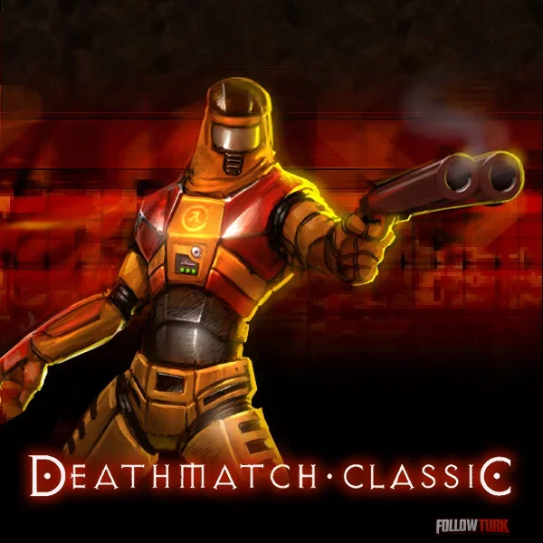 Deathmatch Classic - FollowTurk